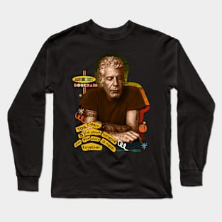 Anthony Bourdain Long Sleeve T-Shirt